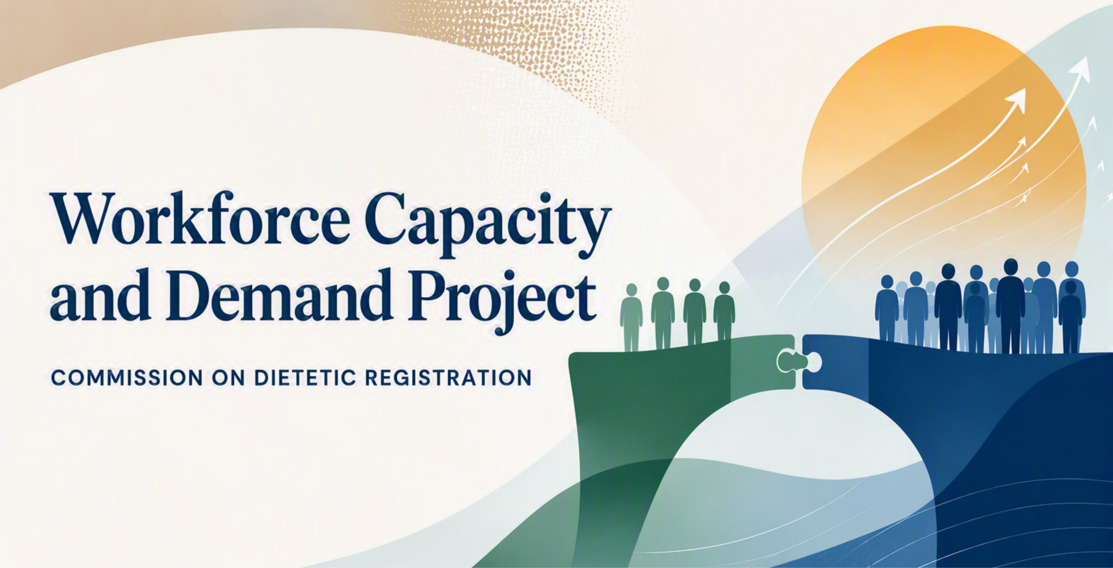 Dietetics Workforce Capacity and Demand Project
